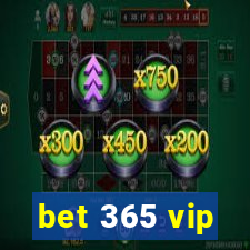 bet 365 vip